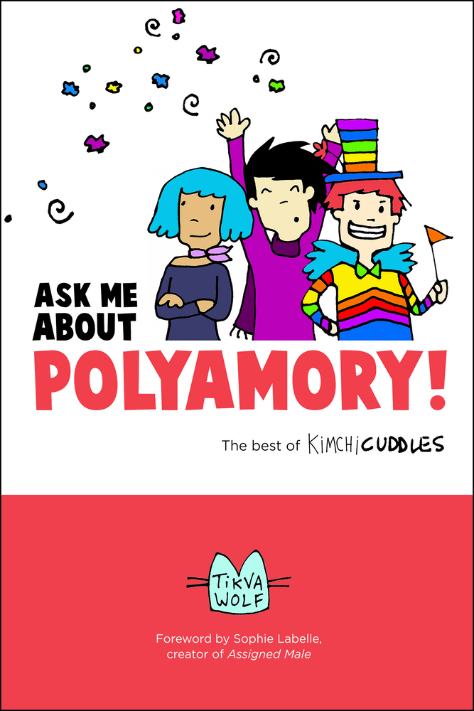 cover of Ask Me About Polyamory