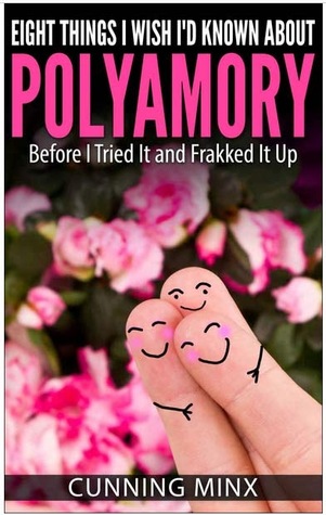 cover of Eight Things I Wish I'd Known About Polyamory